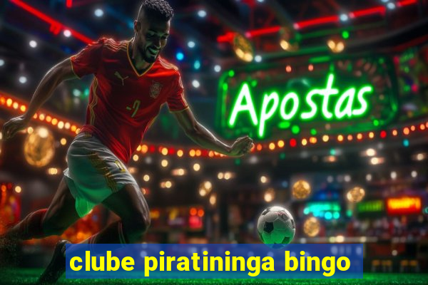 clube piratininga bingo